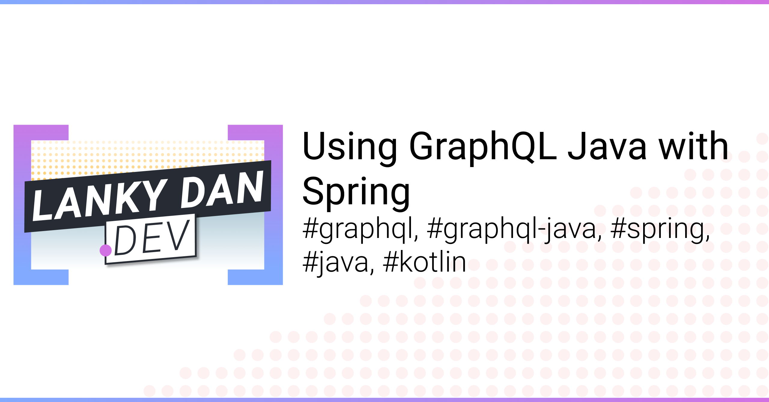 Graphql java clearance example